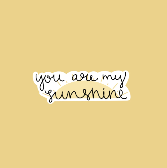 You Are My Sunshine